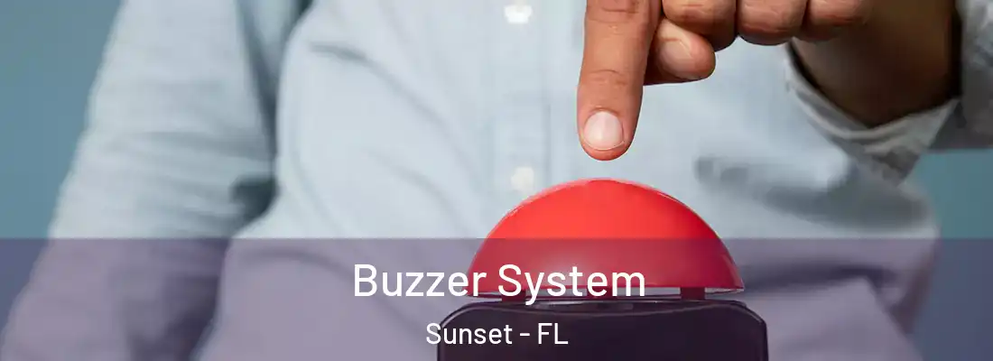  Buzzer System Sunset - FL