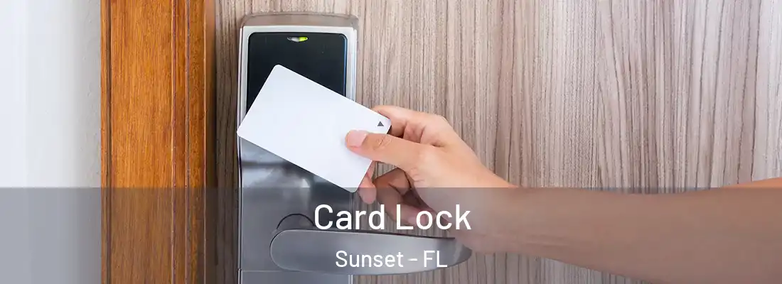  Card Lock Sunset - FL