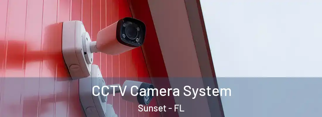  CCTV Camera System Sunset - FL