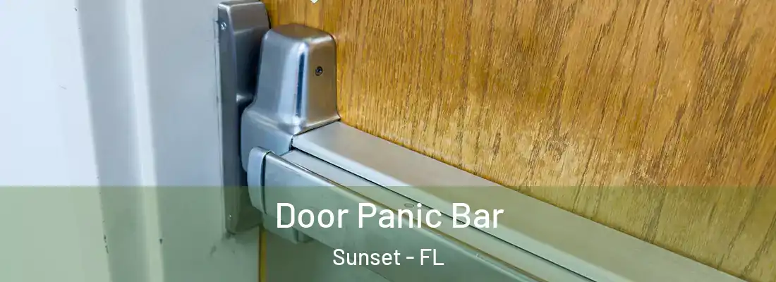  Door Panic Bar Sunset - FL