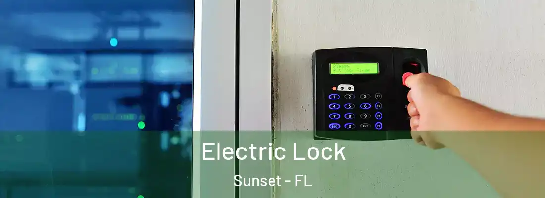  Electric Lock Sunset - FL