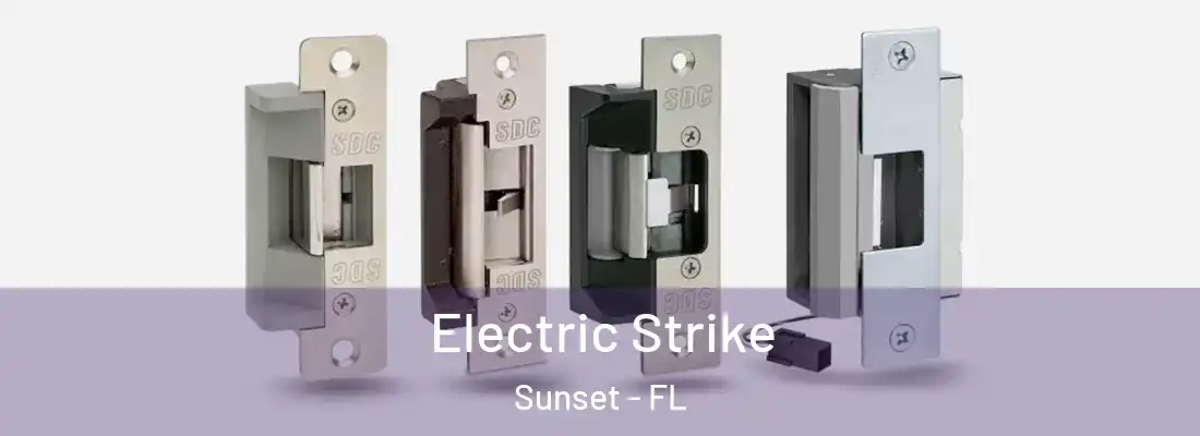  Electric Strike Sunset - FL