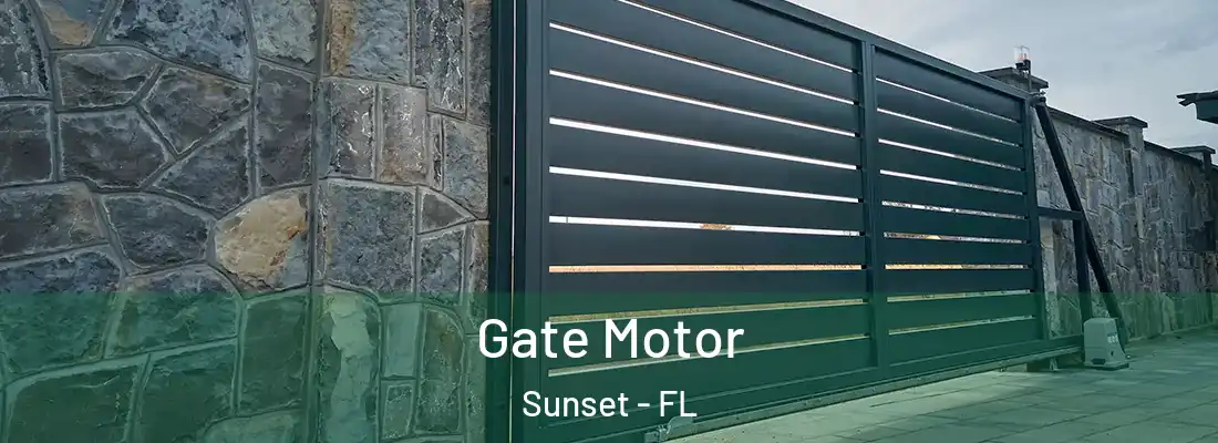  Gate Motor Sunset - FL
