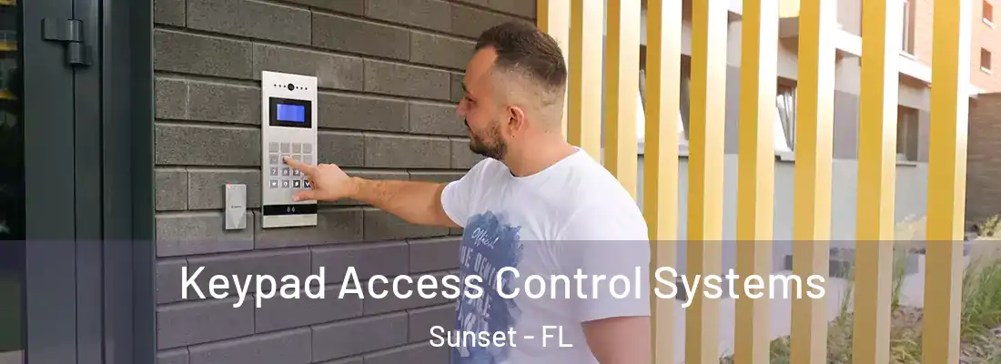  Keypad Access Control Systems Sunset - FL