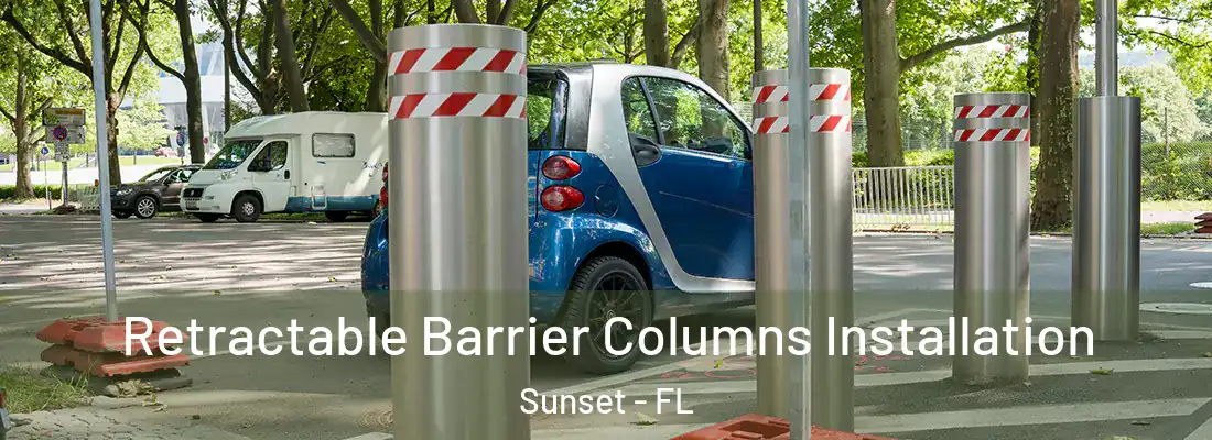  Retractable Barrier Columns Installation Sunset - FL